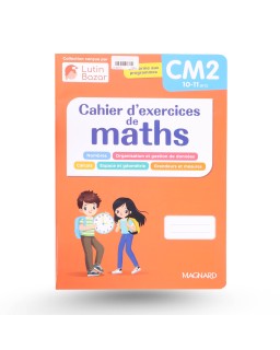 Lutin Bazar : Cahier D'Exercices Maths - CM2