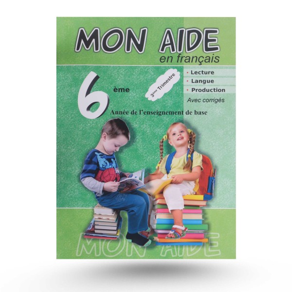 Mon Aide En Français Trimestre 3 - 6ème