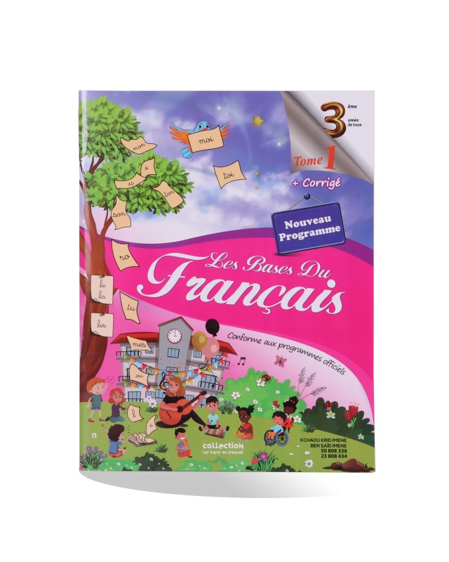 Les Bases Du Français Tome 1 - 3ème