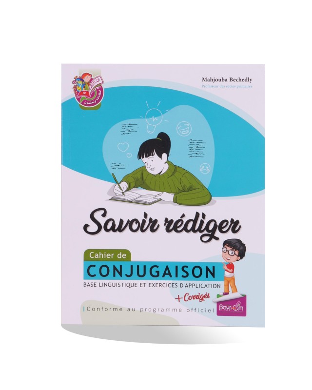 SAVOIR REDIGER CONJUGAISON