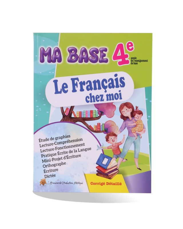 Ma Base - Le Français Chez Moi - 4ème