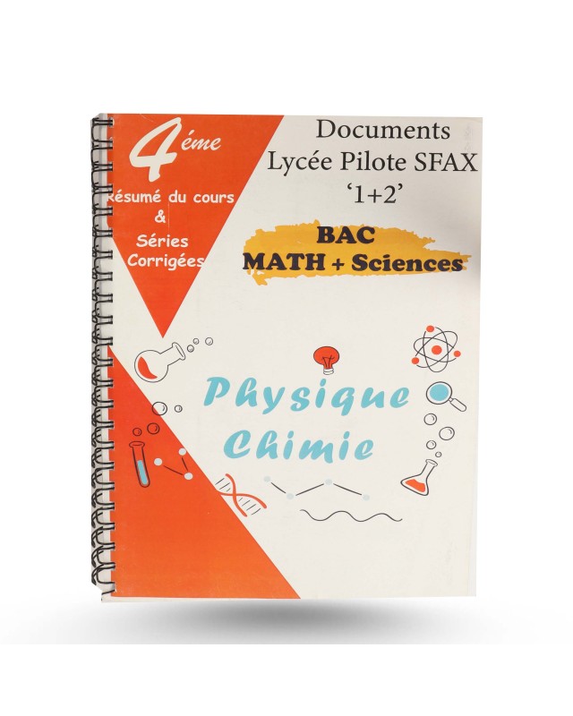 LYCEE PILOTE SFAX 4EME SC + MATH REVISION PHY/CHIMIE